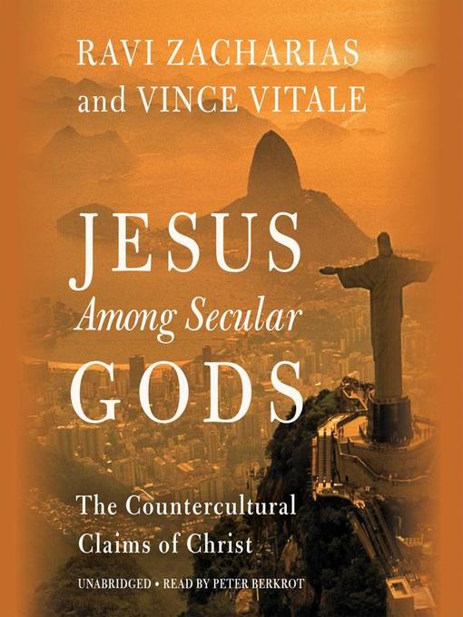 Title details for Jesus Among Secular Gods by Ravi Zacharias - Available